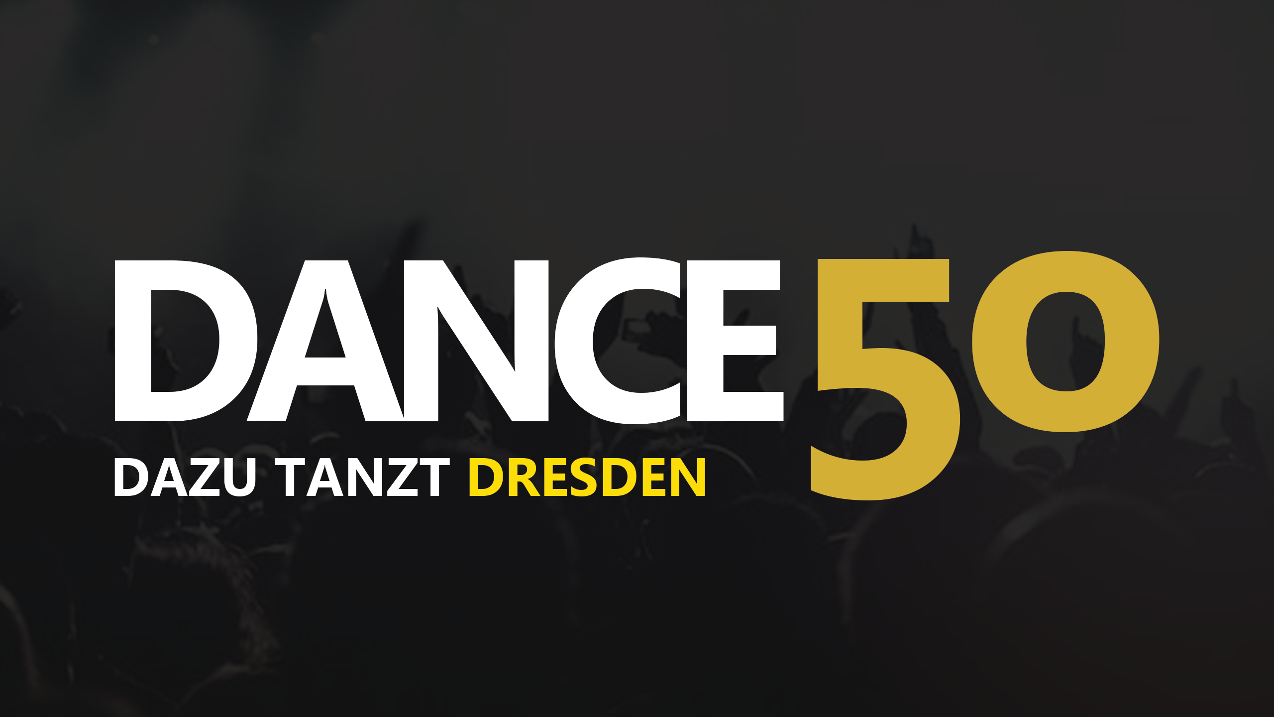 DANCE 50