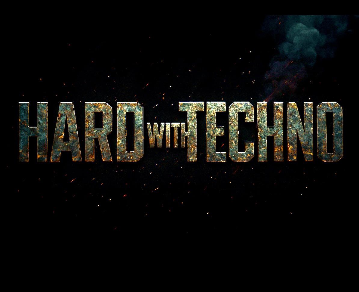 HARDwithTECHNO
